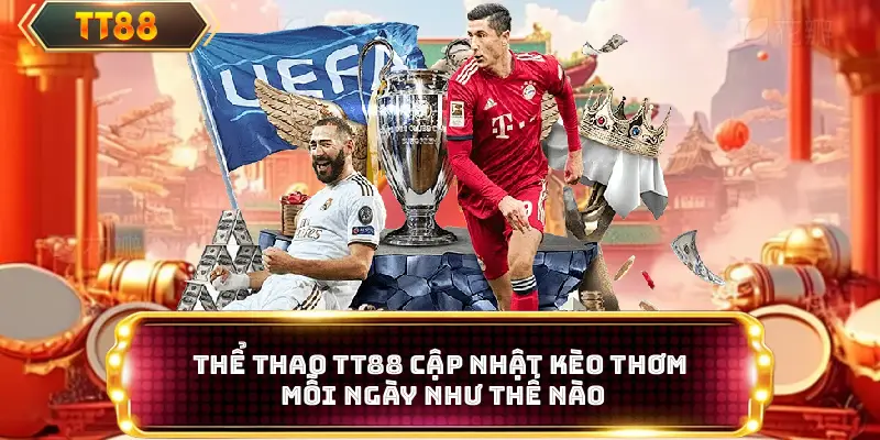 Thể thao TT88 cập nhật 